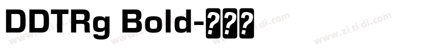 DDTRg Bold字体转换